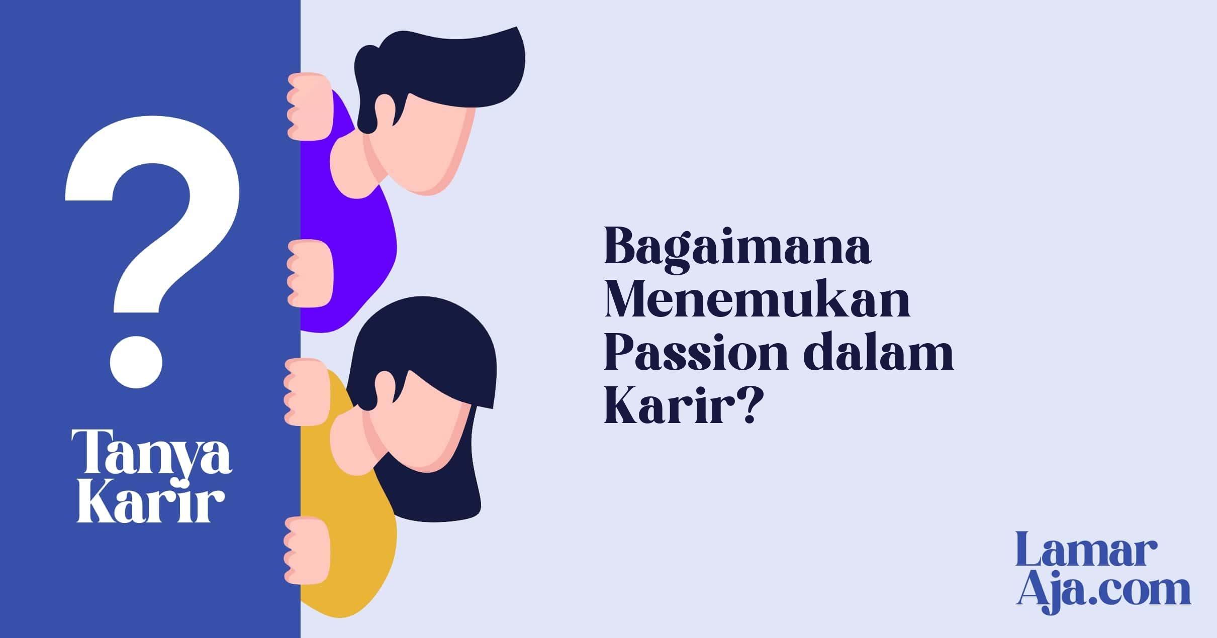 Bagaimana Menemukan Passion dalam Karir?